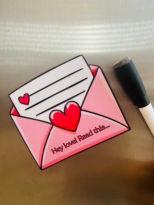 Hey Love - Reusable Dry Erase Magnet Love Note