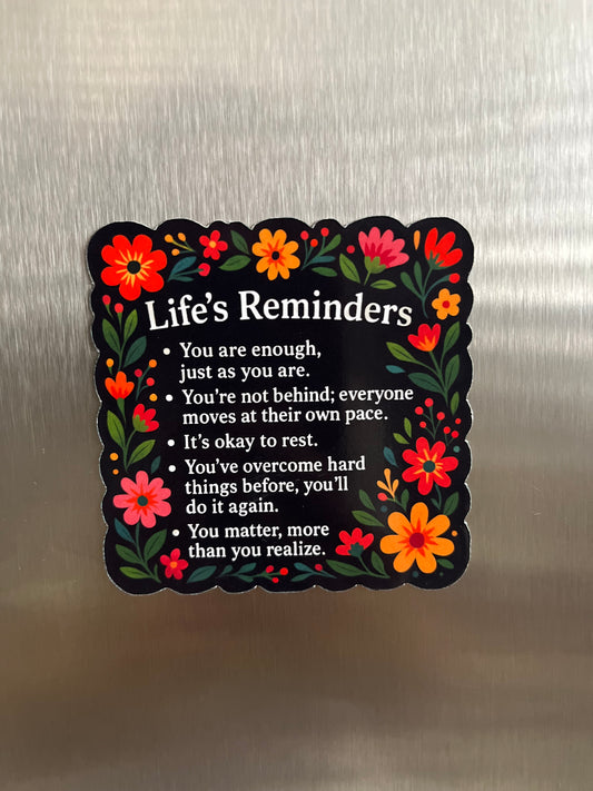 Life's Reminders Magnet- Black